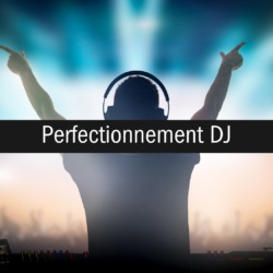 perfectionnement dj